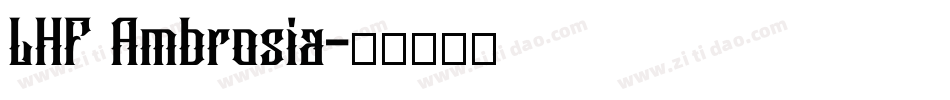 LHF Ambrosia字体转换